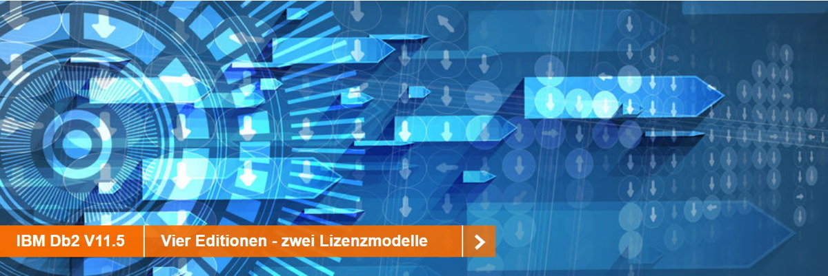 IBM Db2 11.5 Editionen und Lizenzen