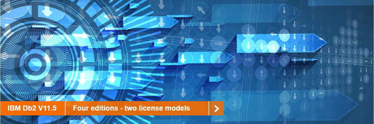 IBM Db2 11.5 Editions and licensing